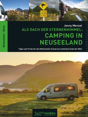 cover image of Als Dach der Sternenhimmel – Camping in Neuseeland